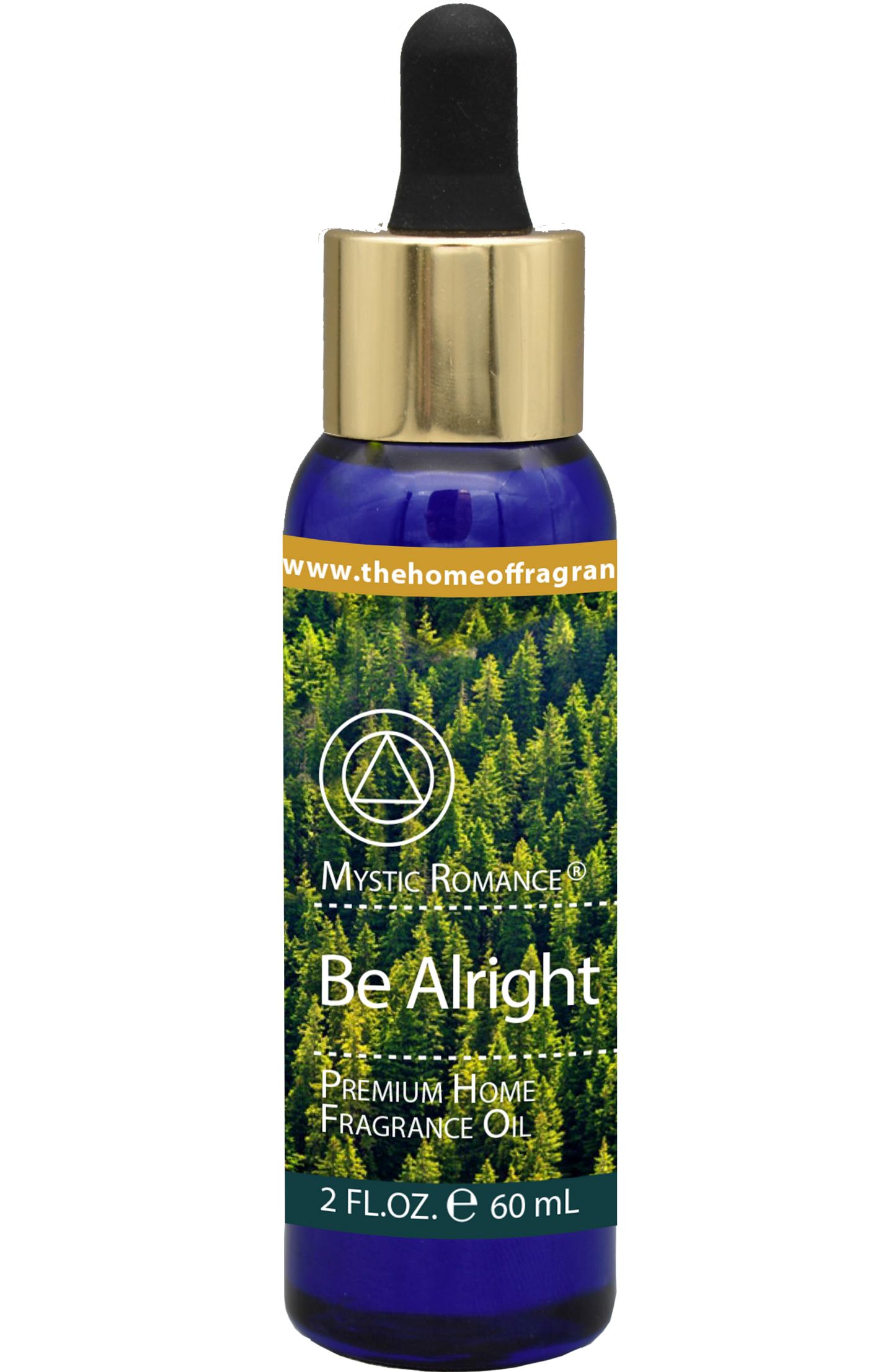 Be Alright Premium Fragrance Oil 2oz w Dropper