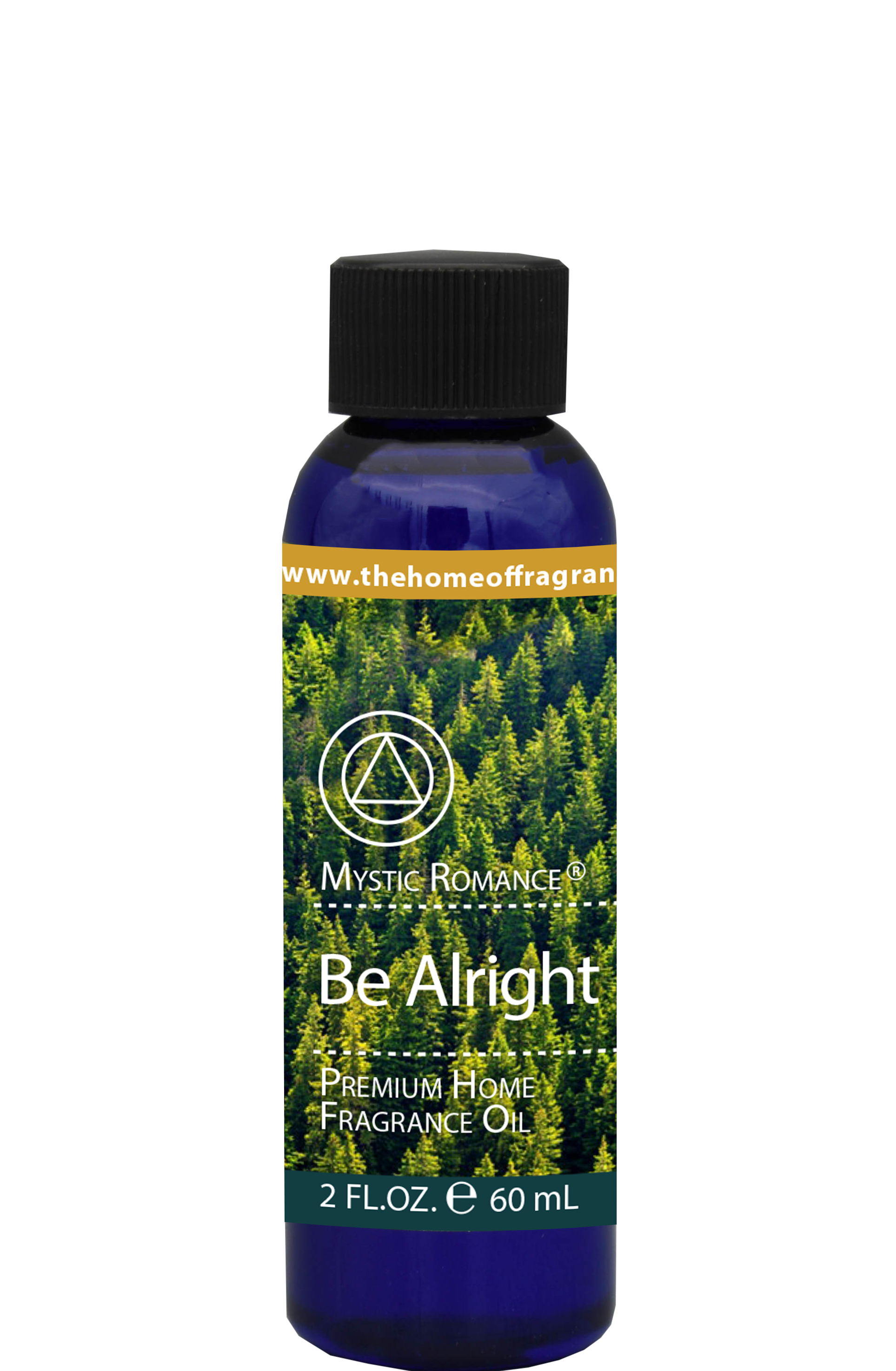Be Alright Premium Fragrance Oil 2oz